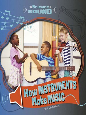 cover image of How Instruments Make Music